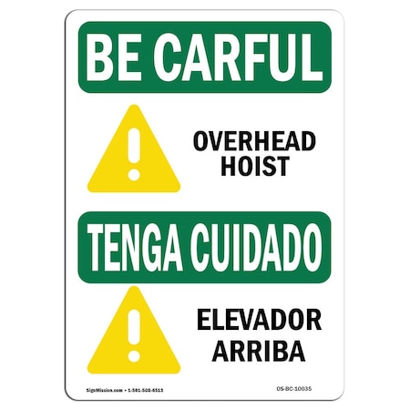 OSHA BE CAREFUL Sign, Overhead Hoist Bilingual, 5in X 3.5in Decal, 10PK